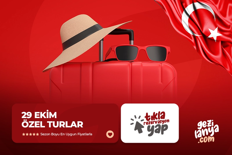 29 Ekim Özel Turlar