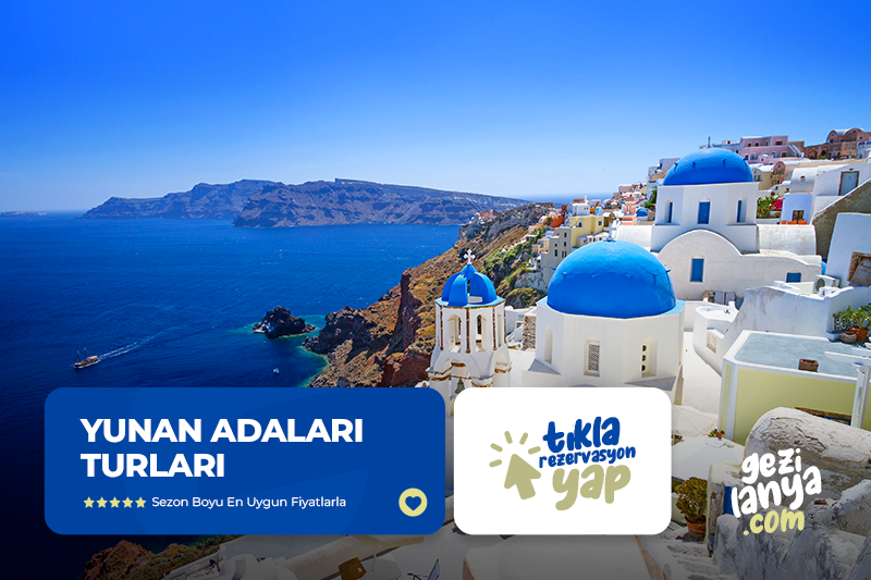 * ÇEŞME HAREKETLİ * - SELECTUM BLU CRUISES İLE YUNAN ADALARI - (4 GECE - 5 GÜN) - 2026	 